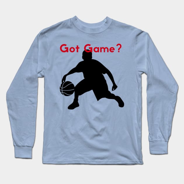 Got Game? Long Sleeve T-Shirt by UnOfficialThreads